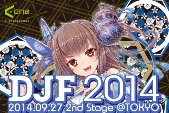 DJF 2014 ~2nd Stage~ DJF 2014 ~2nd Stage~