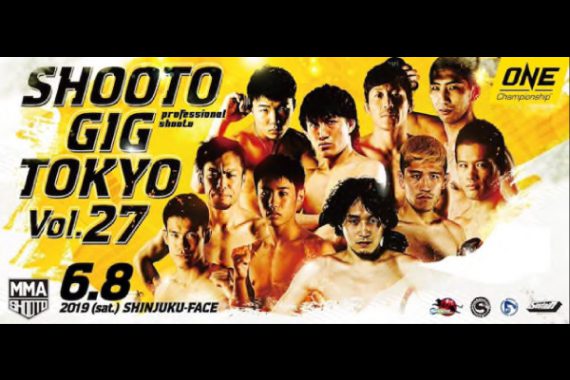 SHOOTO GIG TOKYO Vol.27 Supported by ONE Championship SHOOTO GIG TOKYO Vol.27 Supported by ONE Championship